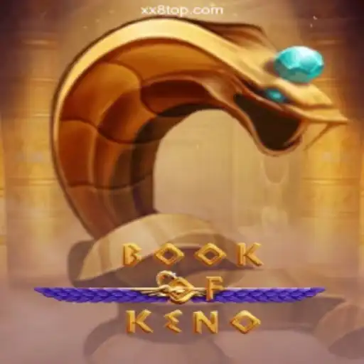 Explore the Thrills of BookOfKeno: The Trusted Game for Casino Enthusiasts