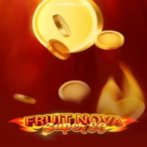 Exploring FruitNovaSuper80: The Latest Sensation in Online Gaming